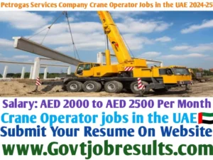 Petrogas Services Company Crane Operator Jobs in the UAE 2024-25