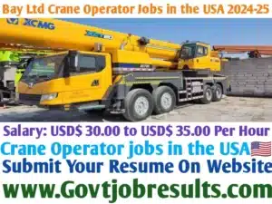 Bay Ltd Crane Operator Jobs in the USA 2024-25