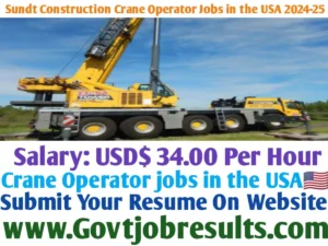 Sundt Construction Crane Operator Jobs in the USA 2024-25