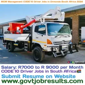 MCM Management CODE 10 Driver Jobs in Ormonde South Africa 2024