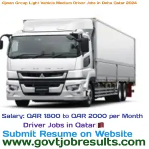 Ajwan Group Light Vehicle Medium Driver Jobs in Doha Qatar 2024