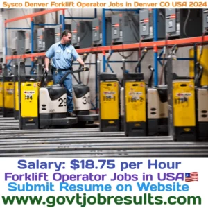 Sysco Denver Forklift Operator Jobs in Denver CO USA 2024