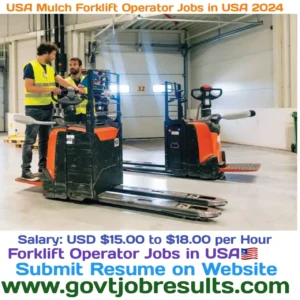 USA Mulch Forklift Operator Jobs in Florida USA 2024