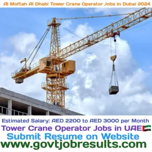 Al Moftah Al Dhabi Tower Crane Operator Jobs in Dubai 2024