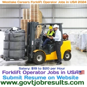 Westlake Careers Forklift Operator jobs in USA 2024