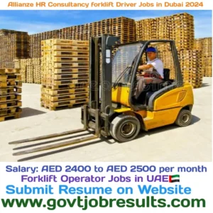 Allianze HR Consultancy Forklift Driver Jobs in Dubai 2024