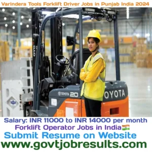 Varindera Tools Forklift Driver Jobs in Punjab India 2024