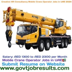 Creative HR Consultancy Mobile Crane Operator Jobs in UAE 2024