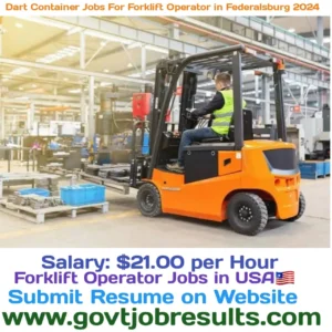 Dart Container Jobs for Forklift Operator in Federalsburg 2024