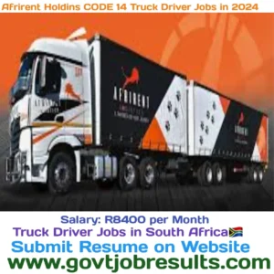 Afrirent Holdings CODE 14 Truck Driver Jobs in South Africa 2024