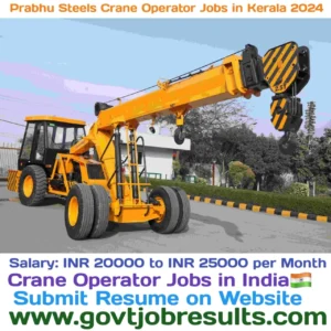 Prabhu Steels Crane Operator Jobs In Kerala 2024