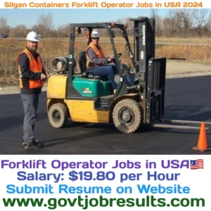 Silgan Containers Forklift Operator Jobs in USA 2024