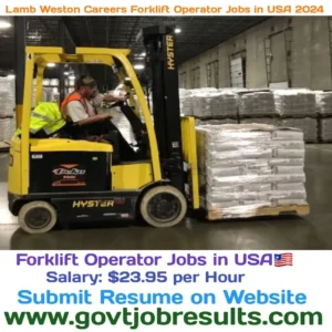 Lamb Weston Careers Forklift Operator Jobs in USA 2024