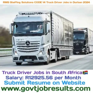 RMS Staffing Solutions CODE 14 Truck Driver Jobs in Durban 2024