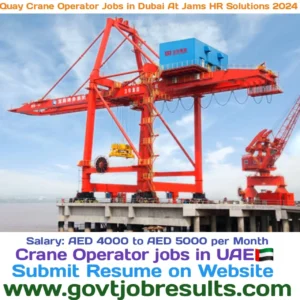 Quay Crane Operator jobs in Dubai at Jams HR Solutions 2024