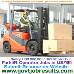 US Yachiyo Material Handler And Forklift Operator Jobs In USA 2024