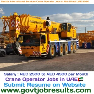 Seattle International Services Crane Operator Jobs in Abu Dhabi 2024