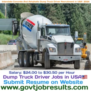 Interstate Concrete And Asphalts Dump Truck Driver Recruitment in USA 2024