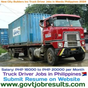 New City Builders INC Truck Driver Jobs in Manila Philippines 2024