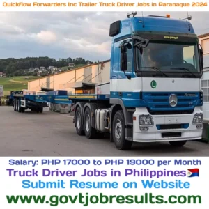 Quickflow Forwarders INC Trailer Truck Driver Jobs in Paranaque 2024