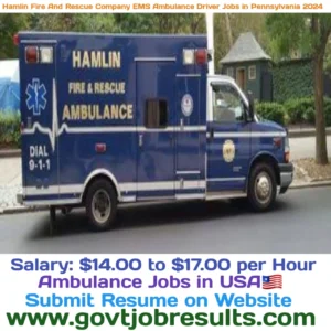 Hamlin Fire And Rescue Company EMS Ambulance Driver Jobs in Pennsylvania 2024