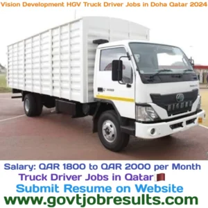 Vision Development HGV Truck Driver Jobs in Doha Qatar 2024 