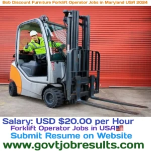 Bob Discount Furniture Forklift Operator Jobs In Maryland USA 2024