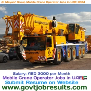 Al Mayoof Group Mobile Crane Operator Jobs in UAE 2024