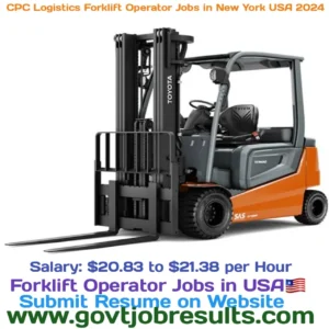 CPC Logistics Forklift Operator Jobs in New York USA 2024